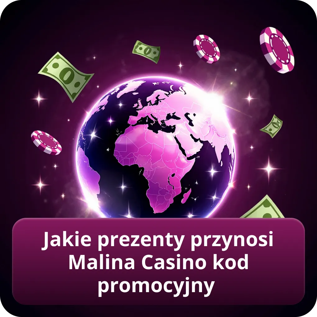 Jakie prezenty przynosi Malina Casino kod promocyjny